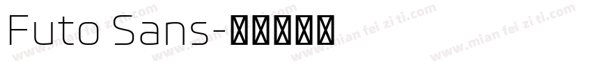 Futo Sans字体转换